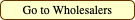 Go to Wholesalers